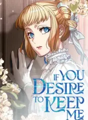 If You Desire to Keep Me [Official]